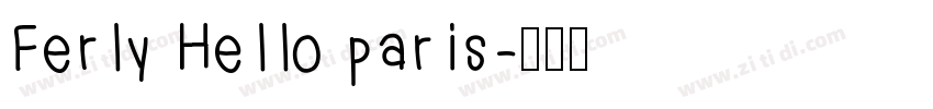 Ferly Hello paris字体转换